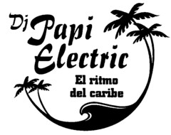 Dj Papi Electric El ritmo del caribe