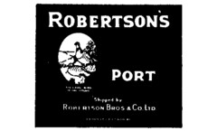 ROBERTSON'S PORT Shipped by ROBERTSON BROS & CO. LTD.