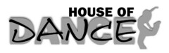 HOUSE OF DANCE