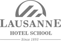 LAUSANNE HOTEL SCHOOL Since 1893