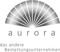 aurora das andere Bestattungsunternehmen