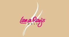 Lana Ray's DELI