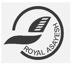 ROYAL ASAYESH