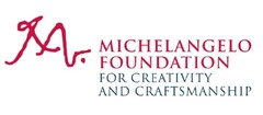 MA. MICHELANGELO FOUNDATION FOR CREATIVITY AND CRAFTSMANSHIP