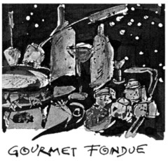 GOURMET FONDUE