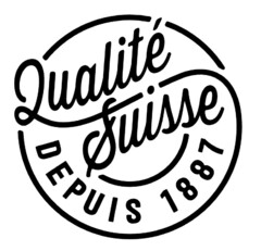Qualité Suisse DEPUIS 1887