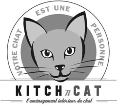 VOTRE CHAT EST UNE PERSONNE KITCH n CAT l'aménagement intérieur du chat