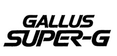 GALLUS SUPER-G