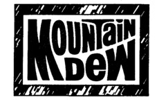 MOUNTAIN DEW