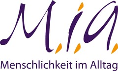 M.i.a. Menschlichkeit im Alltag