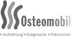 Osteomobil Aufklärung Diagnostik Prävention