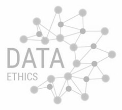 DATA ETHICS