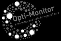 Opti-Monitor Knowledge and tools for optimal care