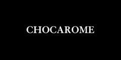 CHOCAROME