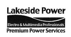 Lakeside Power Electro & Multimedia Professionals Premium Power Services