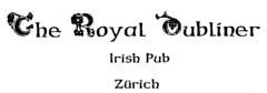 The Royal Dubliner Irish Pub Zürich