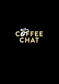 COFFEE CHAT
