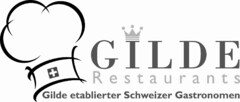 GILDE Restaurants Gilde etablierter Schweizer Gastronomen