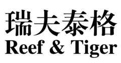 Reef & Tiger