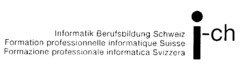 Informatik Berufsbildung Schweiz Formation professionnelle informatique Suisse Formazione professionale Svizzera i-ch