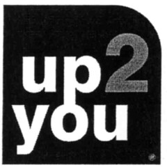 up2 you