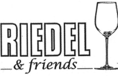 RIEDEL & friends