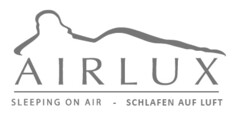 AIRLUX SLEEPING ON AIR - SCHLAFEN AUF LUFT