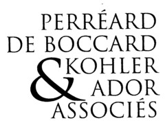 PERRÉARD DE BOCCARD KOHLER & ADOR ASSOCIÉS