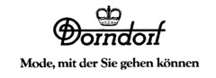 Dorndorf Mode, mit der Sie gehen können