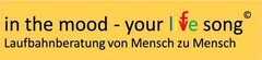 in the mood - your life song Laufbahnberatung von Mensch zu Mensch