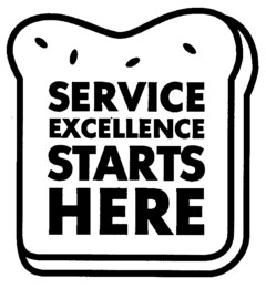 SERVICE EXCELLENCE STARTS HERE
