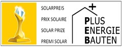 PLUS ENERGIE BAUTEN SOLARPREIS PRIX SOLAIRE SOLAR PRIZE PREMI SOLAR