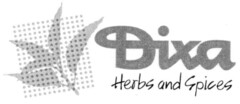 Dixa Herbs and Spices