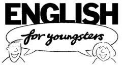 ENGLISH for youngsters