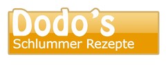 Dodo's Schlummer Rezepte