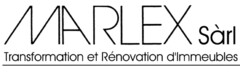 MARLEX Sàrl Transformation et Rénovation d'Immeubles