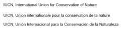 IUCN, International Union for Conservation of Nature UICN, Union internationale pour la conservation de la nature UICN, Unión International para la Conservatión de la Naturaleza