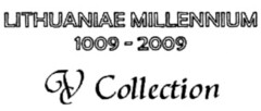 LITHUANIAE MILLENNIUM 1009 - 2009 VC Collection((fig.))