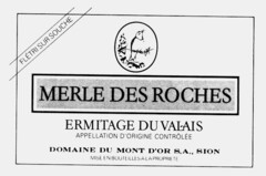 MERLE DES ROCHES