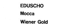 EDUSCHO Mocca Wiener Gold