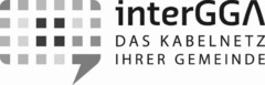 interGGA DAS KABELNETZ IHRER GEMEINDE