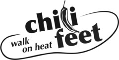 chili feet walk on heat