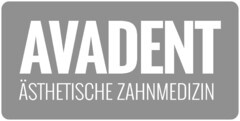 AVADENT ÄSTHETISCHE ZAHNMEDIZIN