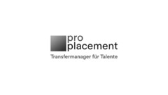 pro placement Transfermanager für Talente