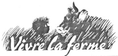 Vivre la ferme