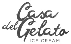 Casa del Gelato ICE CREAM