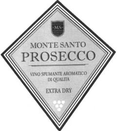 MS MONTE SANTO PROSECCO VINO SPUMANTE AROMATICO DI QUALITA EXTRA DRY