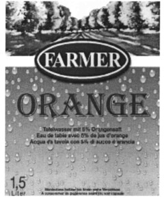 FARMER ORANGE Tafelwasser mit 5% Orangensaft Eau de table avec 5% jus d'orange Acqua de tavola con 5% di succo d'arancia