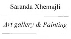 Saranda Xhemajli Art Gallery & Painting