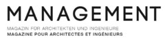 MANAGEMENT MAGAZIN FÜR ARCHITEKTEN UND INGENIEURE MAGAZINE POUR ARCHITECTES ET INGÉNIEURS